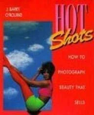 Hot Shots: How to Photograph Beauty That Sells Buch Amphoto Books