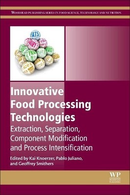 Innovative Lebensmittelverarbeitungstechnologien - 9780081002940