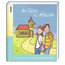Bei Gott zu Hause: Das Kinderbuch für den Weg zur Erstko... | Buch | Zustand gut