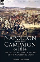 Henry Houssaye | Napoleon And The Campaign Of 1814 | Taschenbuch | Englisch