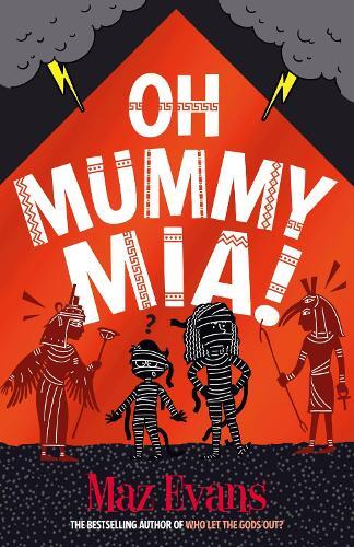 Maz Evans Oh Mummy Mia! (Tascabile) Gods Squad