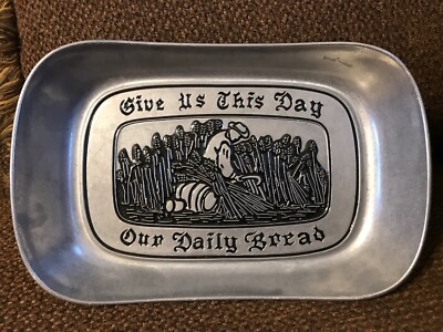 WILTON Pewter Armetale ''Give Us This Day Our Daily Bread'' Tray, Dish, Plate 