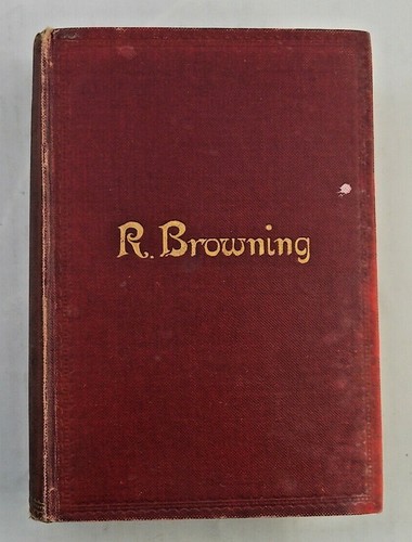 Poems of Robert Browning Oxford edition - Henry Frowde 1912 hardback