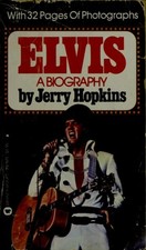 Elvis: A Biography by Jerry Hopkins, Acceptable Book