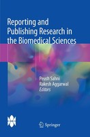 Reporting And Publishing Research In The Biomedical Sciences Peush Sahni (U. A.)