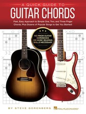 A Quick Guide to Guitar Chords for Beginner Learn to Play 32 Popular Songs Book