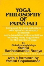 Yoga Philosophy of Patanjali: Containing His ...