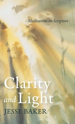 Jesse Baker | Clarity and Light | Buch | Englisch (2025) | Resource Publications