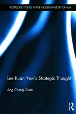 Lee Kuan Yew's Strategic Thought by Ang Cheng Guan (English) Hardcover Book