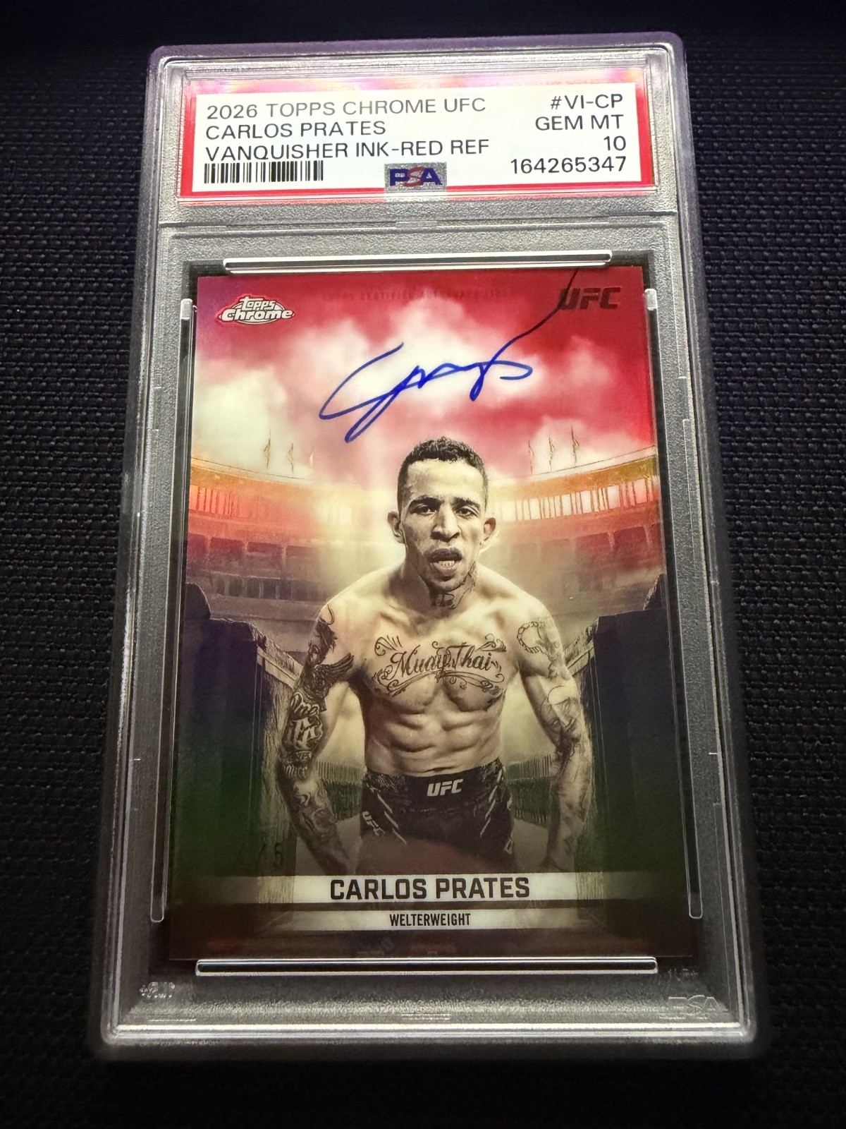 2026 Topps Chrome UFC Carlos Prates Vanquisher Ink Red Ref Auto /5 PSA 10