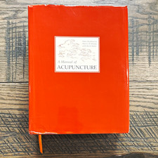 A Manual of Acupuncture Hardcover by Peter Deadman, Mazin Al-Khafaji,