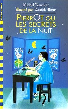 Pierrot, ou, Les secrets de la nuit von Michel Tournier | Buch | Zustand gut - Michel Tournier