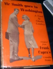 MR. SMITH GOES TO WASHINGTON..1ST PRINTING/DJ SIGNED..