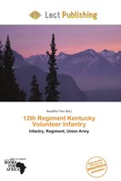 Nuadha Trev | 12Th Regiment Kentucky Volunteer Infantry | Taschenbuch | Englisch