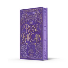 The Rose Bargain Hardcover by Sasha Peyton Smith, Brand New, Free shipping