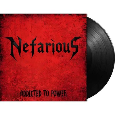 NEFARIOUS - Addcited to Power (LIM. 500 BLACK LP*US THRASH METAL*HEATHEN*EXODUS*