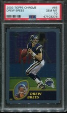 2003 Topps Chrome #65 Drew Brees psa 10 Gem Mint HOF