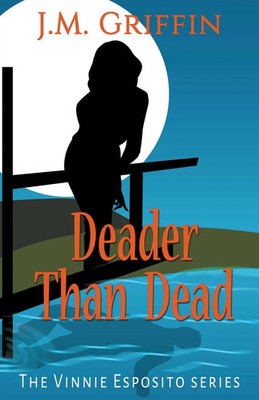 J. M. Griffin | Deader Than Dead | Taschenbuch | Englisch (2020) | Jeanne Paglio