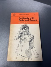 Be Ready With Bells And Drums By Elizabeth Kata, Vintage Penguin Book Circa 1963