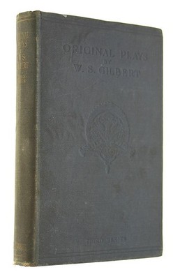 Original Plays Third Series by WS Gilbert.