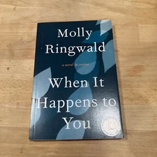 SIGNED UNCORRECTED PROOF Molly Ringwald WHEN IT HAPPENS TO YOU  Paperback ARC