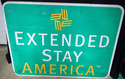 1t LA QUINTA/EXTENDED STAY AMERICA ADVERTISING HWY EXIT SIGN BARN MAN CAVE 48X36