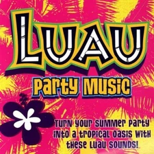 Luau Party Music - Music CD - Artist Not Provided -  2008-08-05 - Turn Up The Mu