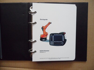 QUICKGUIDE BEDIENUNG KUKA ROBOTER Rel. 5.x 32 Seiten