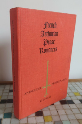 Westfranzösische Arthurische Prosa Romane Ein Index der richtigen Namen Toronto 1978 61