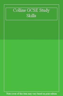 Collins GCSE Study Skills (Collins GCSE Revision and Practice - 