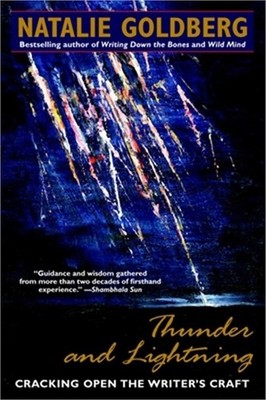 Thunder and Lightning: Cracking Open the Writer's Craft (Paperback or Softback)