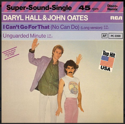 Daryl Hall & John Oates    I Can't Go For That (No Can Do)- Vinyl, 12'', MINT