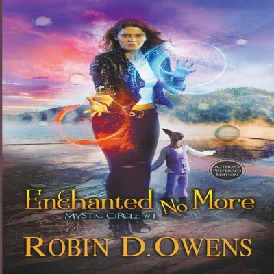 Enchanted No More Robin D. Owens Paperback Draft2Digital