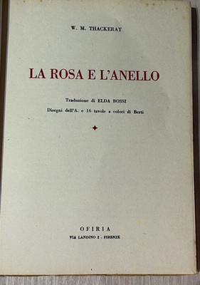 W.M THACKERAY DIE ROSE UND DER RING-ROMAN-ED.OFIRIA FLORENZ 1947-DIE ZWILLINGE