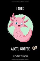 Axolotl Notizbuch: A5 Tagebuch FüR Fans Und