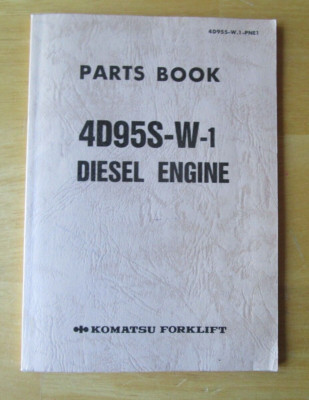 Komatsu 4D95S-W-1 Diesel Engine Forklift Parts Book Manual QUICK FREE SHIPPING
