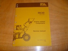 Fiat-Allis FR30 Wheel Loader ENGINE RELATED COMPONENTS Service Repair Manual