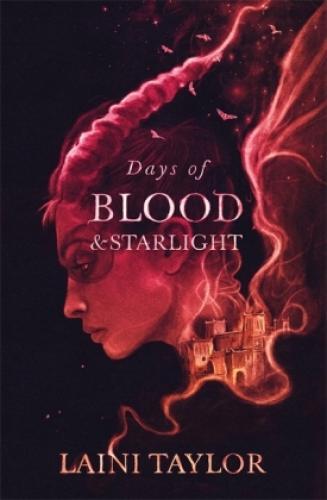 Thumbnail - Days Of Blood And Starlight The Sunday Times Bestseller. Daughter Of
