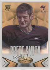 2014 Certified Gold Mirror 24/25 Brett Smith #106 0a3