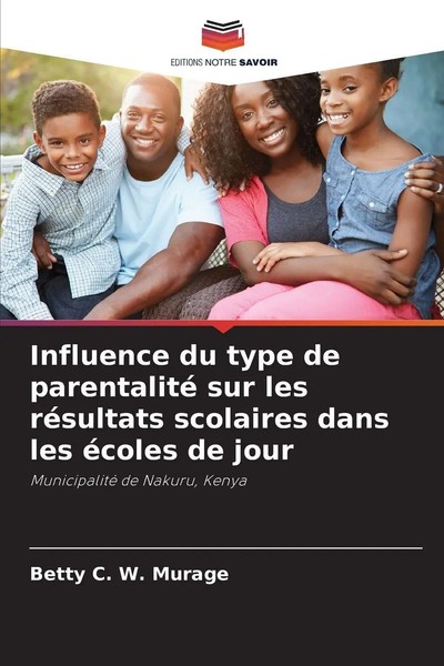 Influence Du Type De Parentalité Sur Les RéSultats Scolaires Dans Les éColes...-image