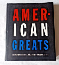 American Greats By Robert Wilson & Stanley Marcus