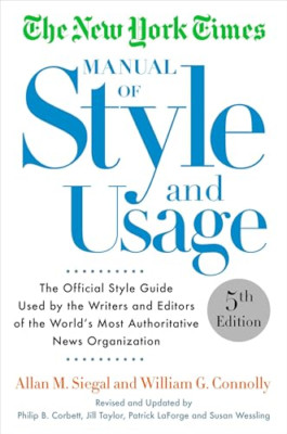 The New York Times Manual of Style and Usage, 2015 Edit - Paperback NEW Allan M.