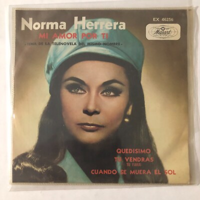 NORMA HERRERA -MI AMOR POR TI- 1969 MEXICAN 7¨ EP PS 