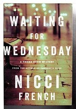 Waiting for Wednesday: A Frieda Klein - Hardcover, by French Nicci - Good g