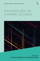 Criminology As A Moral Science Anthony E Bottoms (U. A.) Taschenbuch Englisch