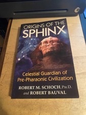 Schoch & Bauval: Origins of the Sphinx: Celestial Guardian of Pre-Pharaonic Civi