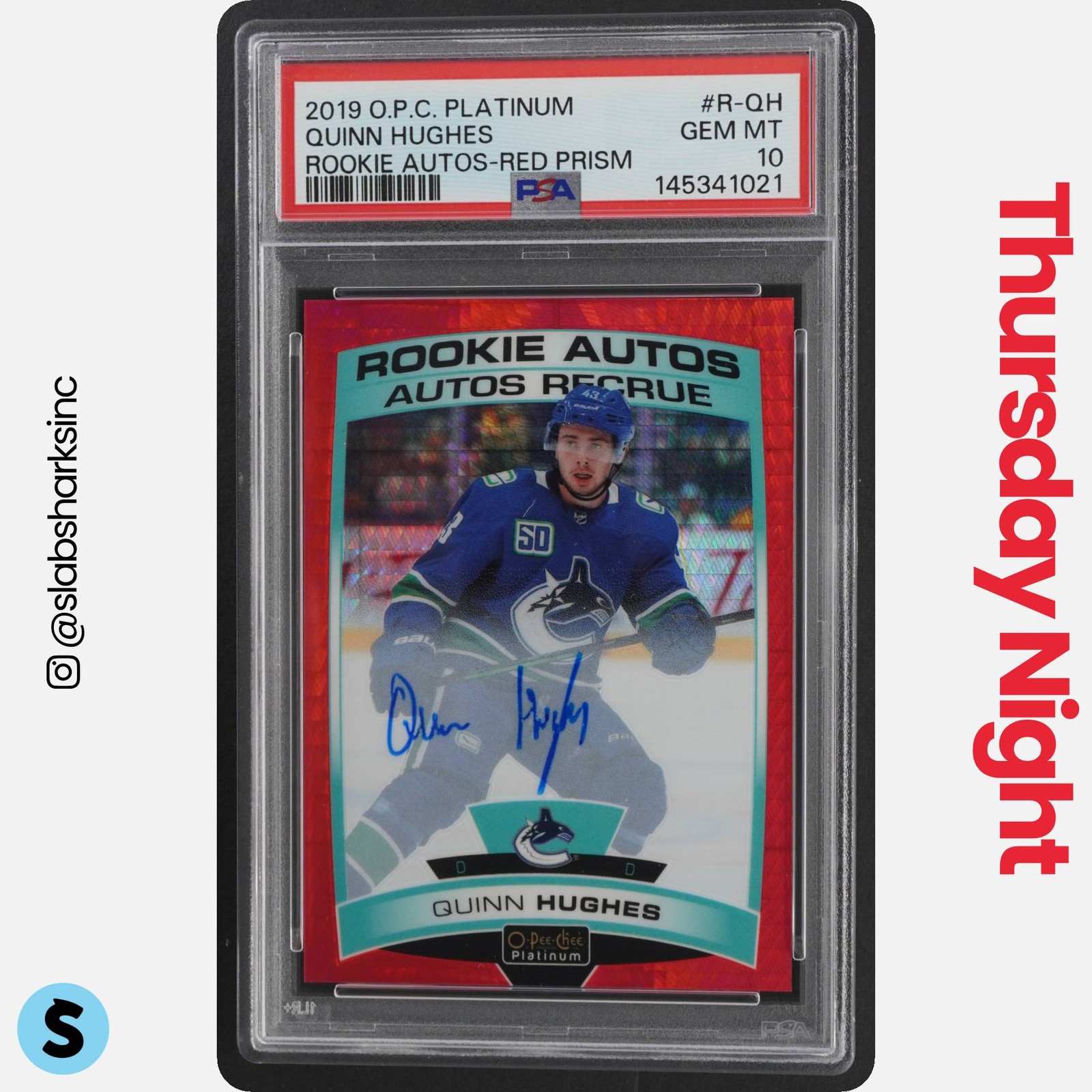 2019 O-PEE-CHEE PLATINUM #R-QH QUINN HUGHES ROOKIE AUTO RED PRISM RC /50 PSA 10