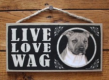 Pitbull Sign Live Love Wag Dog Wood Plaque 5"x10" Made In USA