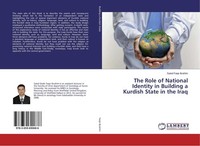 The Role Of National Identity In Building A Kurdish State In The Iraq Saied Faqe