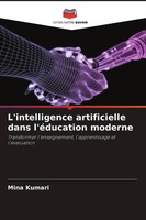 Mina Kumari | L'intelligence Artificielle Dans L'éDucation Moderne | Taschenbuch